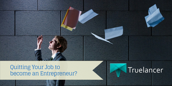 Quitting Your Job to become an Entrepreneur