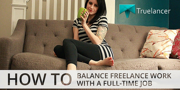 5 Effective Tips to Work as a Freelancer with a Full-time Job