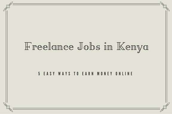 Freelance Jobs in Kenya