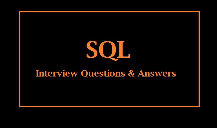 SQL-Interview-Questions-and-Answers