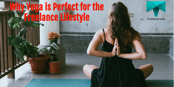 Yoga-is-Perfect-for-Freelance-Lifestyle