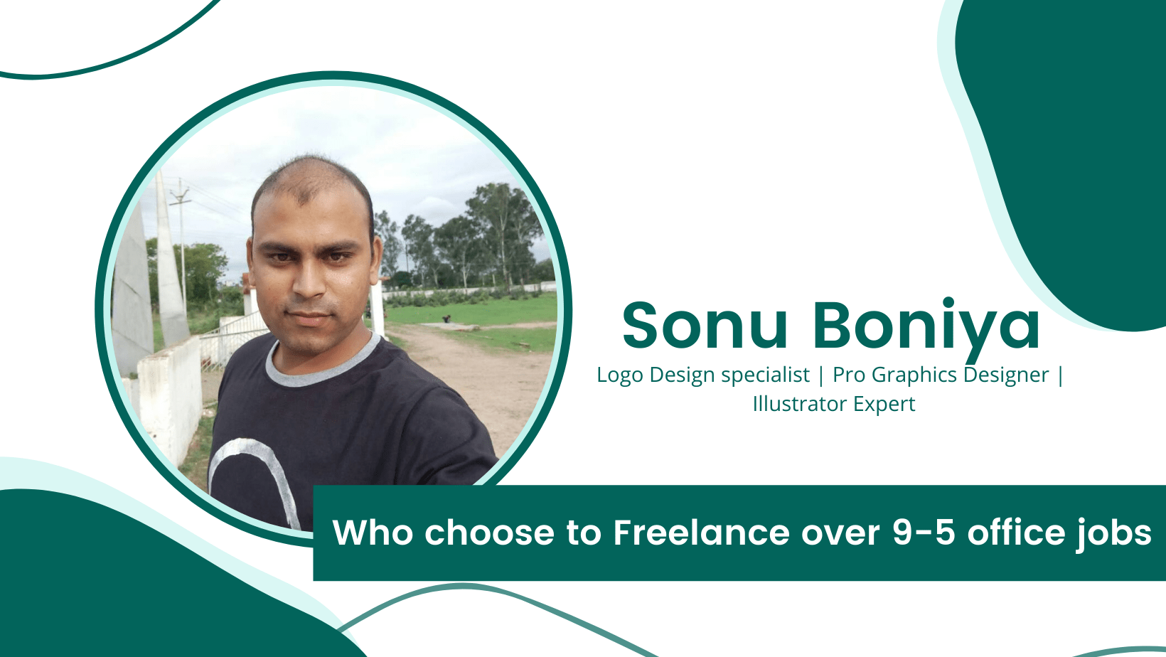 sonu-boniya-a-graphics-designer-who-chooses-to-freelance-over-9-5