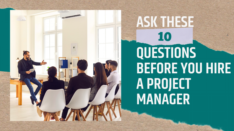 10 Interview Questions to Ask Before Hiring a Project Manager: Unveiling the Hidden Gems of Leadership and Expertise