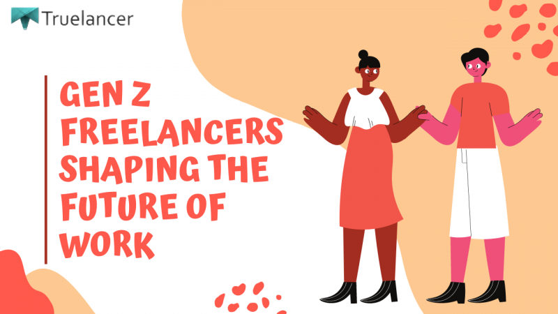 Gen Z Freelancers Shaping the Future of Work