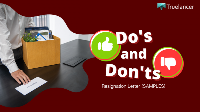 Resignation Letter Dos and Don'ts: What You Need to Know