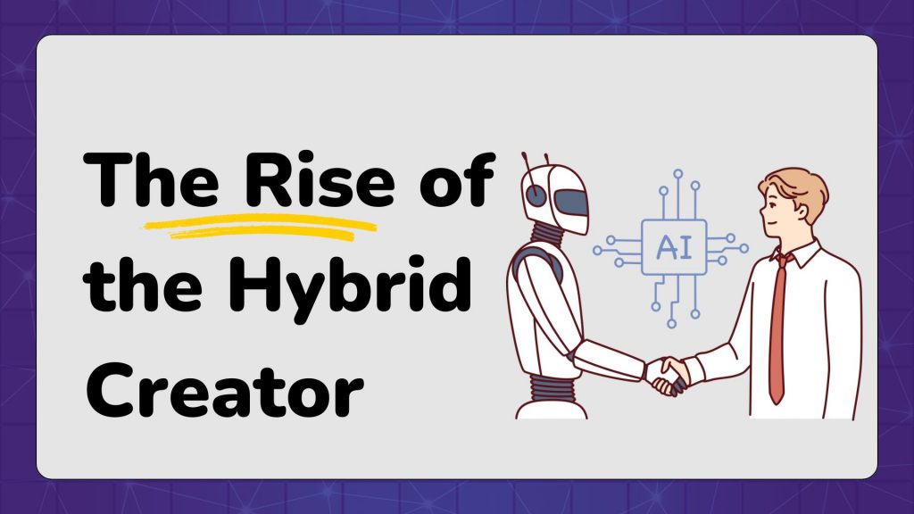 Animator 2.0 â The Rise of the Hybrid Creator